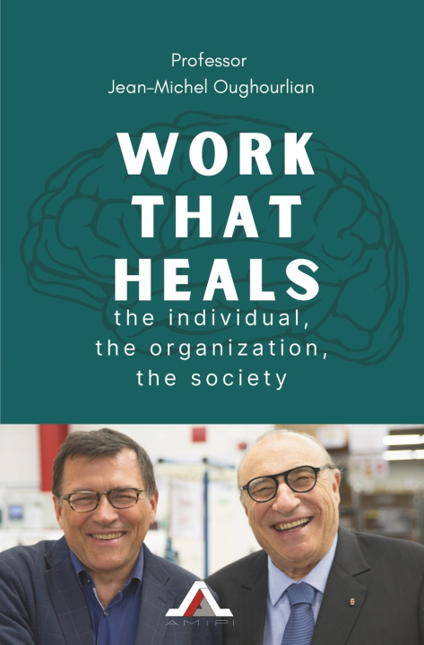 Книга WORK THAT HEALS Jean-Michel Oughourlian