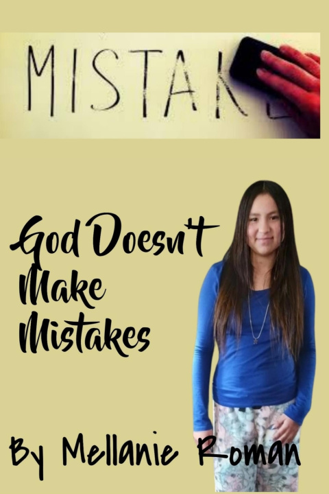 Kniha God Doesn't Make Mistakes Mellanie Jade Roman