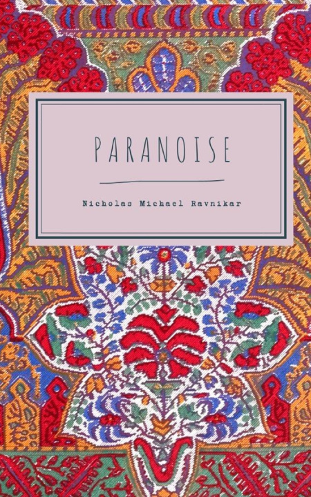 Kniha Paranoise Nicholas Ravnikar