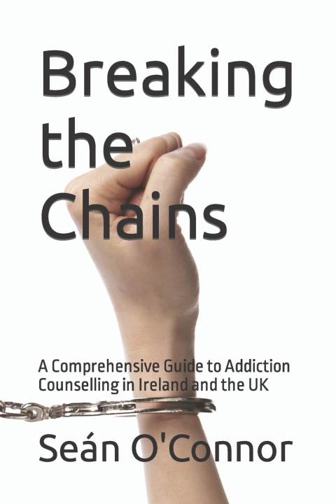 Kniha Breaking the Chains Sean O'Connor