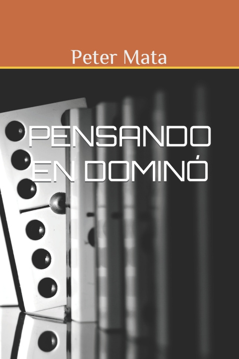 Kniha PENSANDO EN DOMINO Peter Mata