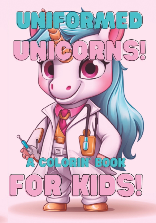 Kniha Uniformed Unicorns! R Torrenegra