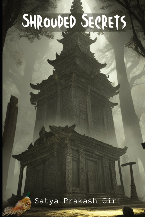 Kniha Shrouded Secrets Satya Prakash Giri