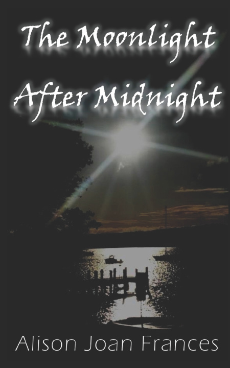 Kniha The Moonlight After Midnight Alison Joan Frances