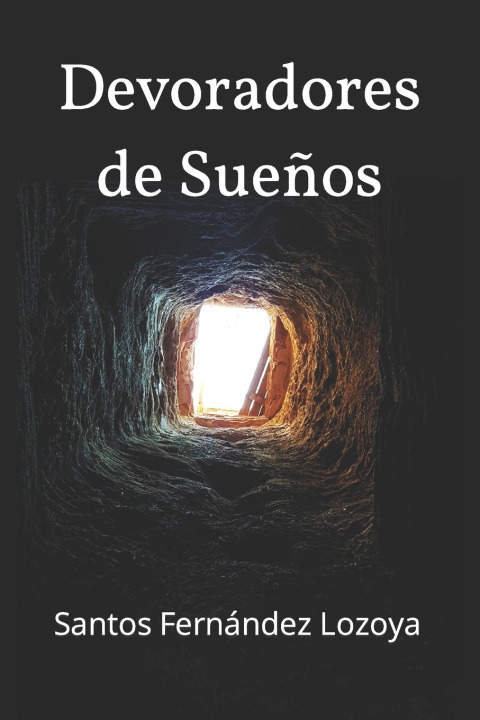 Kniha Devoradores de Sueños Santos Fernández Lozoya