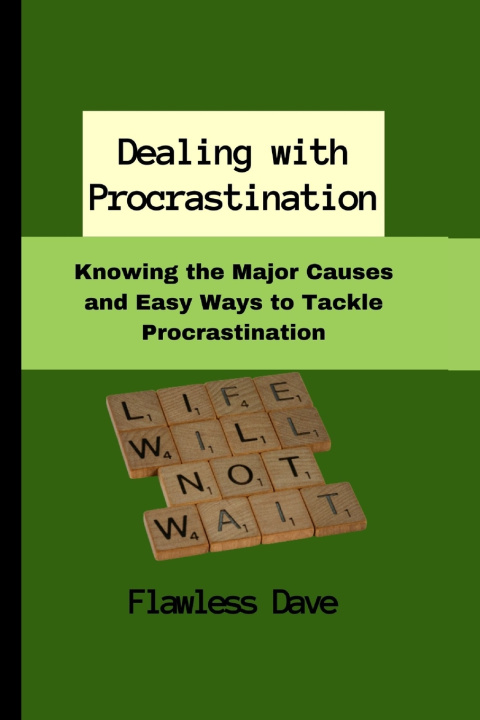 Kniha Dealing with Procrastination Flawless Dave