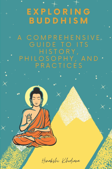 Kniha Exploring Buddhism Hinakshi Khodiara