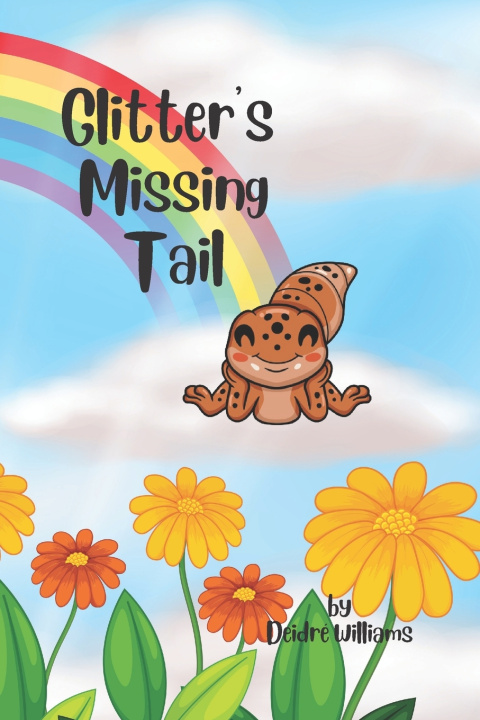 Kniha Glitter's Missing Tail Deidre Williams