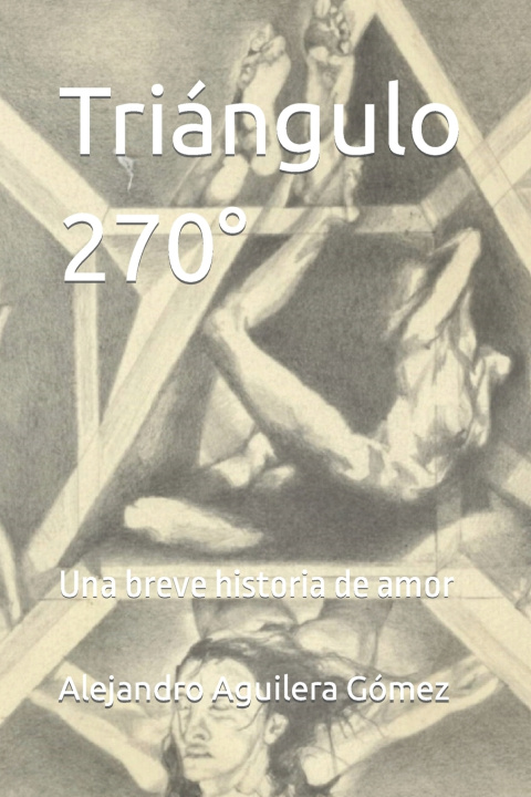 Kniha Triángulo 270° Alejandro Aguilera Gómez