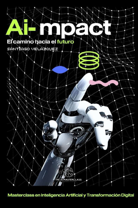 Kniha AI-mpact Santiago Velazquez Velazquez
