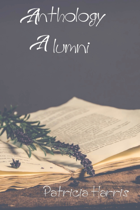 Knjiga Anthology Alumni Patricia Harris