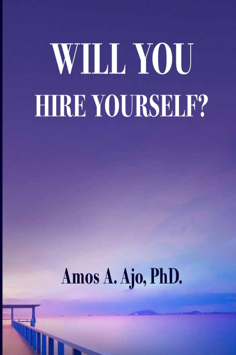 Kniha Hire Yourself Amos A Ajo