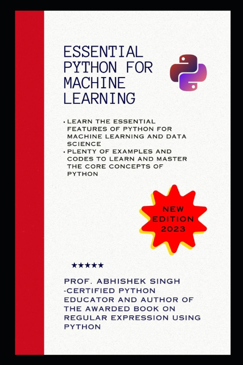 Knjiga Essential Python for Machine Learning Abhishek Singh