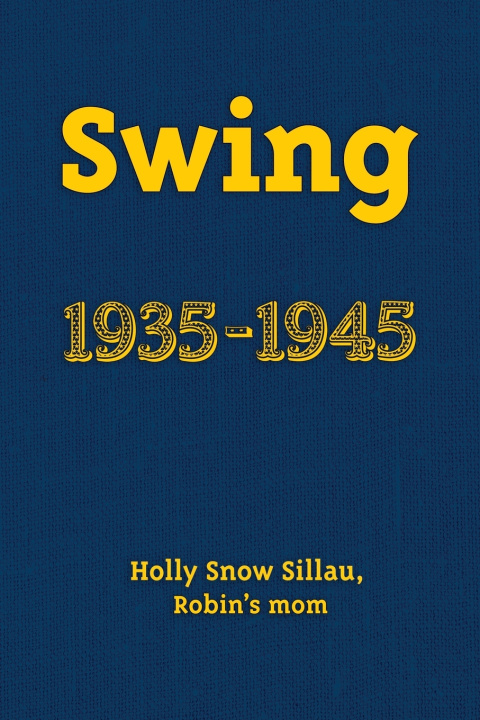 Kniha Swing Holly Snow Sillau