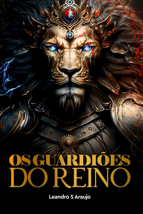 Book Os Guardiões do Reino Leandro Silva Araujo
