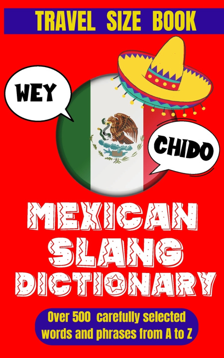 Kniha Mexican Slang Dictionary Slang World