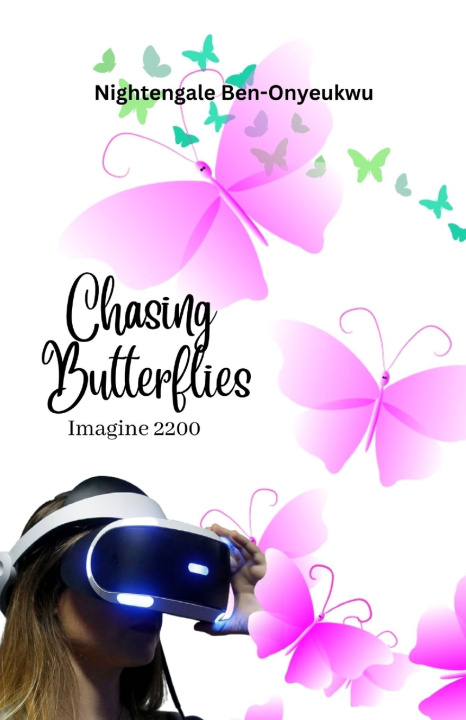 Kniha Chasing Butterflies Nightengale Ben-Onyeukwu
