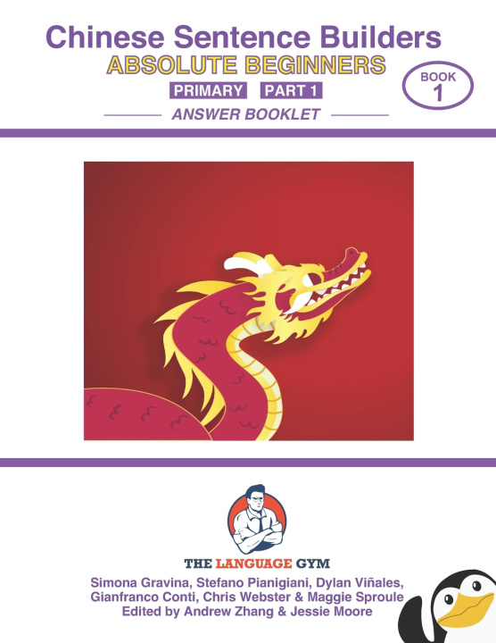 Knjiga Chinese Primary Sentence Builders - ANSWER BOOKLET - Part 1 Stefano Pianigiani