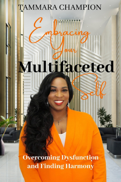 Kniha Embracing Multifaceted Self Tammara J. Champion