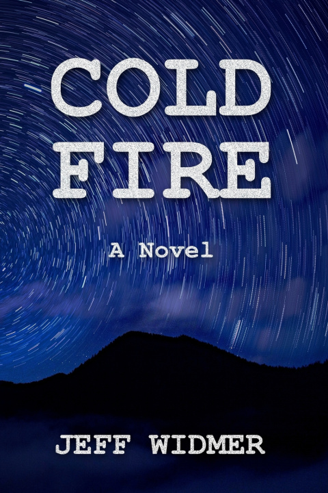 Kniha Cold Fire Jeff Widmer