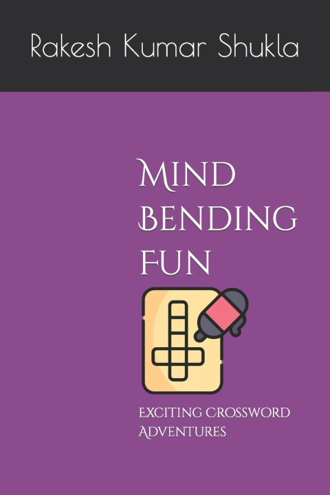 Kniha Mind-Bending Fun Rakesh Kumar Shukla