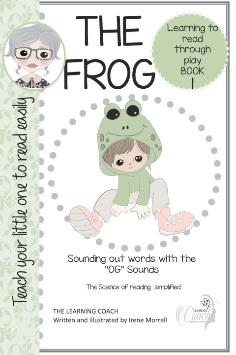 Kniha THE FROG (Teach your child to read easily) Irene Morrell