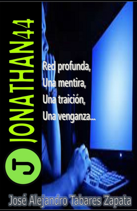 Kniha JONATHAN44 JOSE ALEJANDRO TABARES ZAPATA