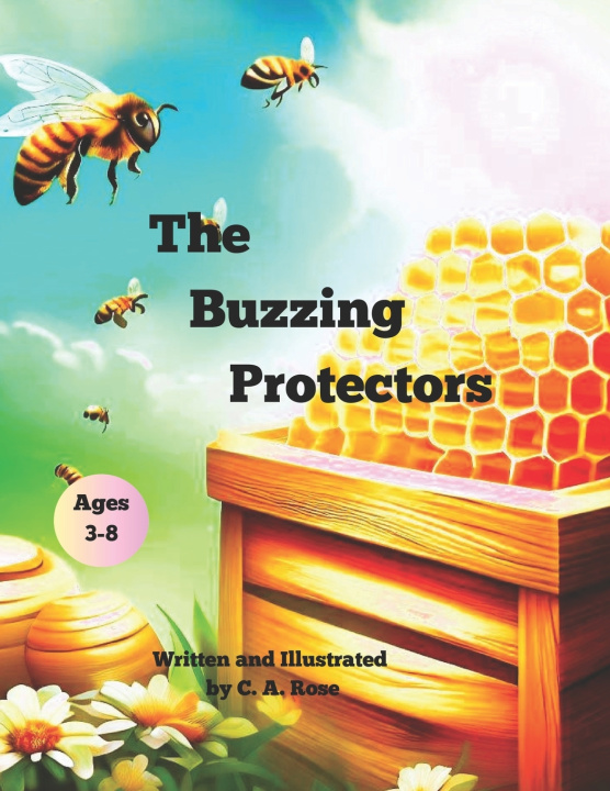 Kniha The Buzzing Protectors C. A. Rose