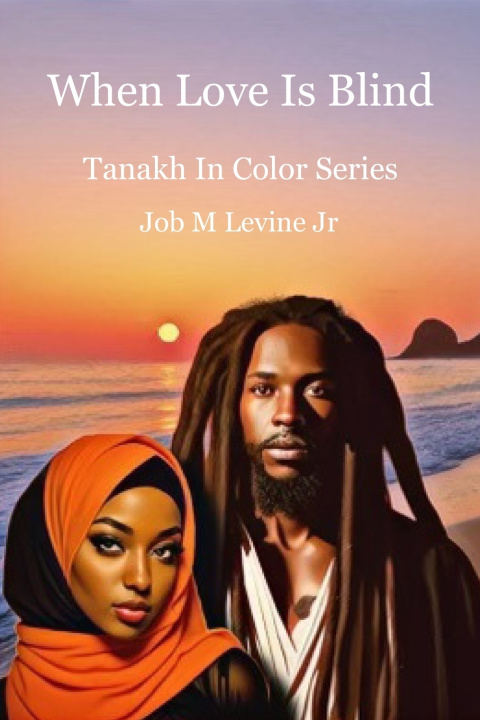 Knjiga When Love Is Blind Job Martin Levine Jr.