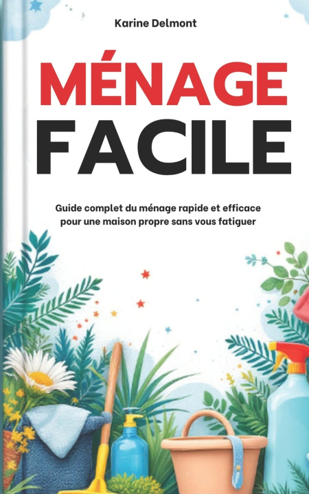 Kniha Ménage facile Karine Delmont