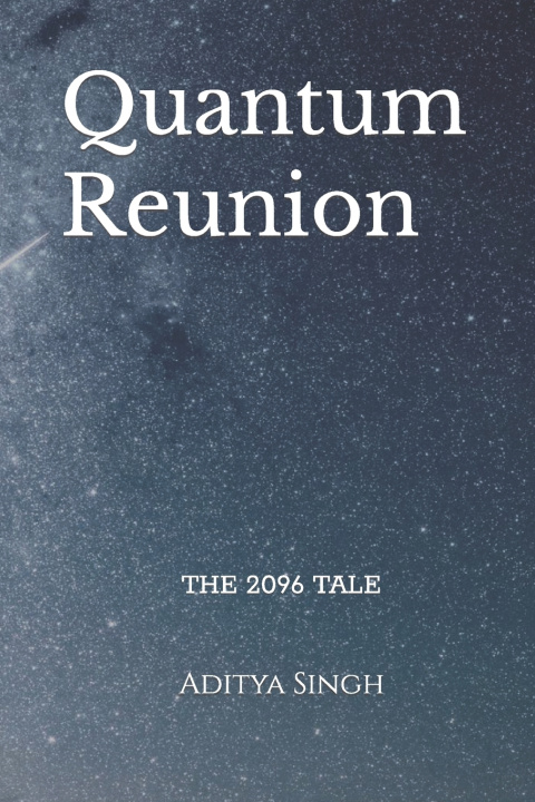 Knjiga Quantum Reunion Aditya Singh