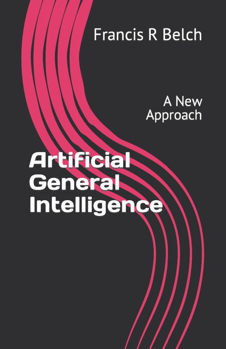 Kniha Artificial General Intelligence Francis R Belch