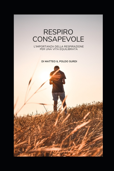 Kniha Respiro Consapevole Matteo Il Poldo Surdi