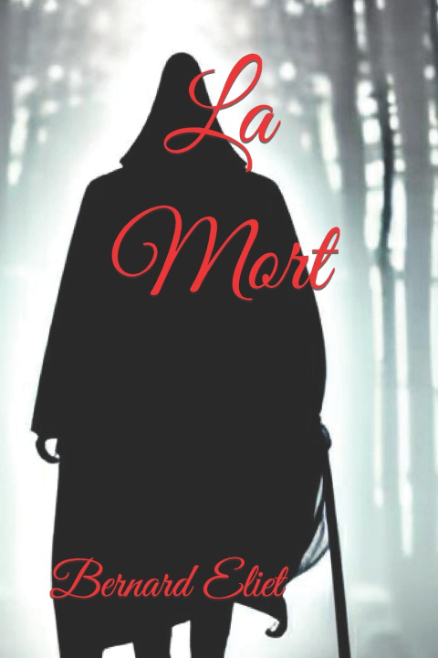 Knjiga La Mort Bernard Eliet