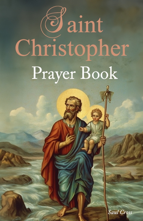 Kniha St. Christopher Prayer Book Saul Cross