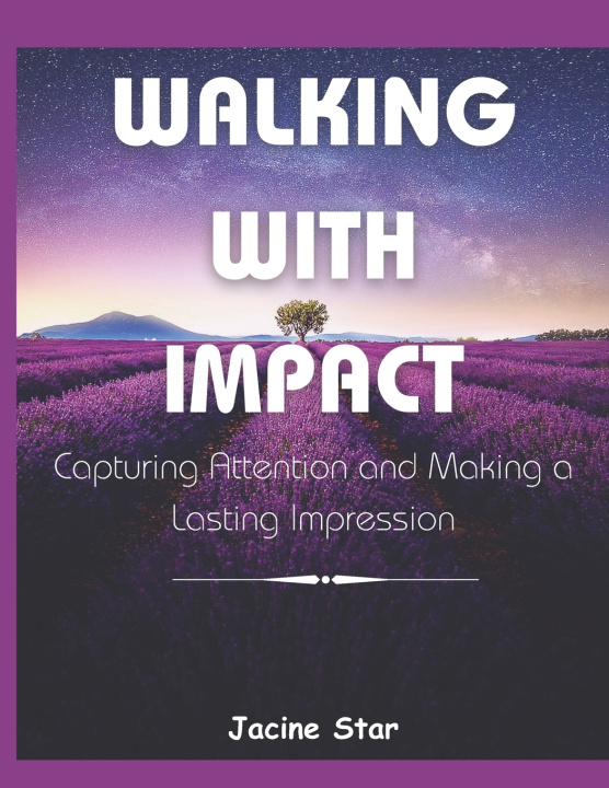 Kniha WALKING WITH IMPACT Jacine Star