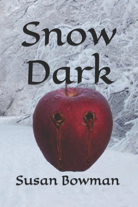 Kniha Snow Dark Susan Bowman
