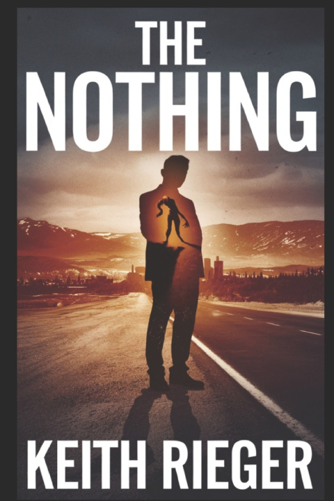 Knjiga The Nothing Keith Rieger
