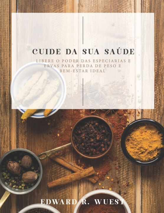 Kniha Cuide Da Sua Saúde EDWARD R WUEST