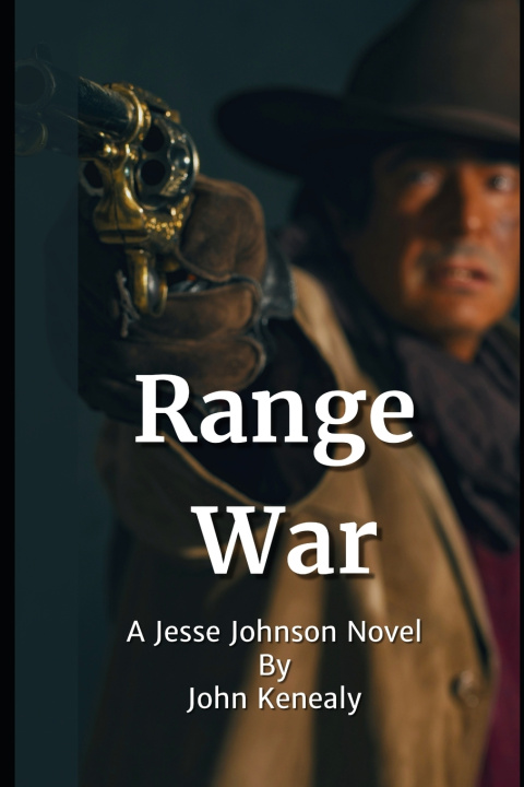 Knjiga Range War! John Kenealy