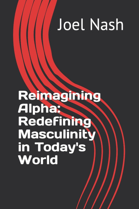 Kniha Reimagining Alpha Joel Nash