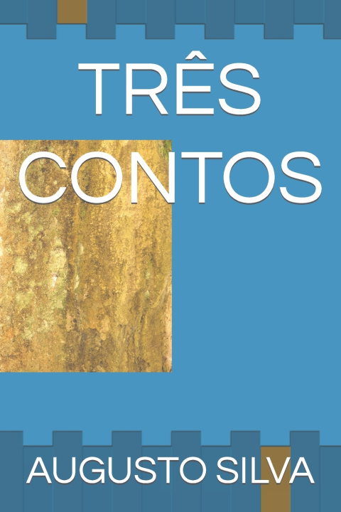 Boek TRÊS CONTOS AUGUSTO SILVA