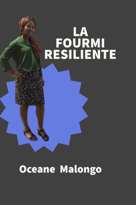 Kniha LA FOURMI RESILIENTE Oceane Malongo