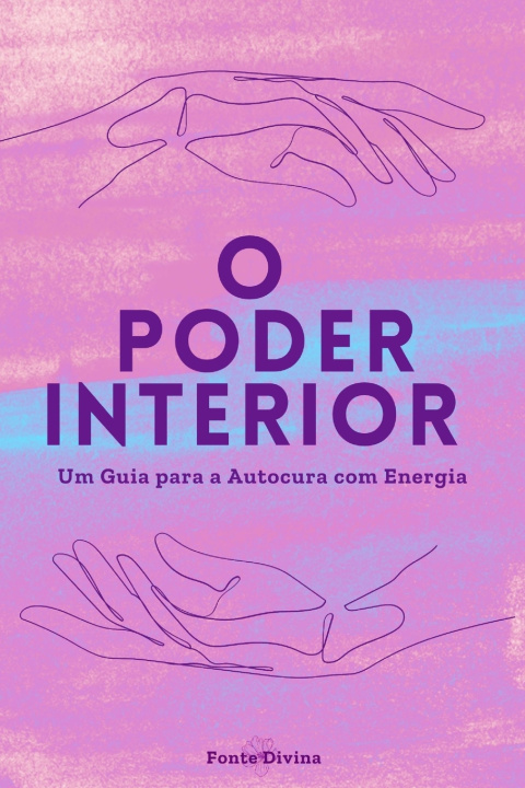 Kniha O Poder Interior Fonte Divina