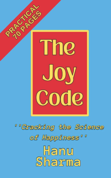Knjiga The Joy Code Hanu Sharma