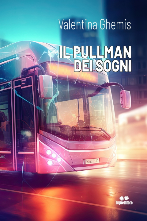 Kniha IL PULLMAN DEI SOGNI Valentina Ghemis