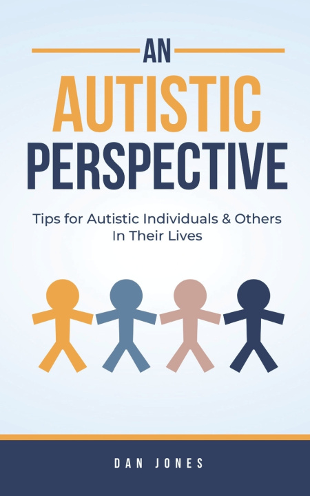 Kniha An Autistic Perspective Dan Jones