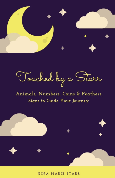 Kniha Touched by a Starr Gina Empey