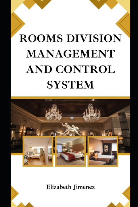Kniha Rooms Division Management and Control System Elizabeth Jimenez
