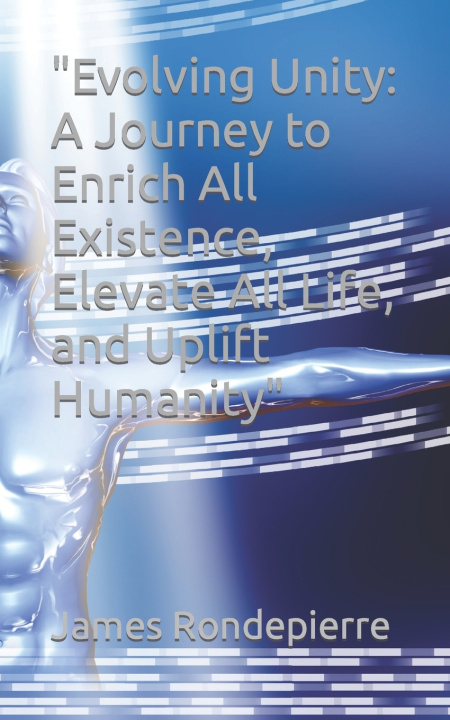 Knjiga "Evolving Unity James Rondepierre